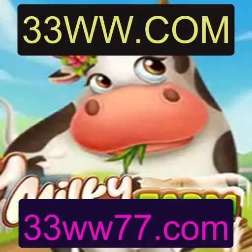 MilkyFarm: O Mundo Agrícola Virtual com 33WW.COM